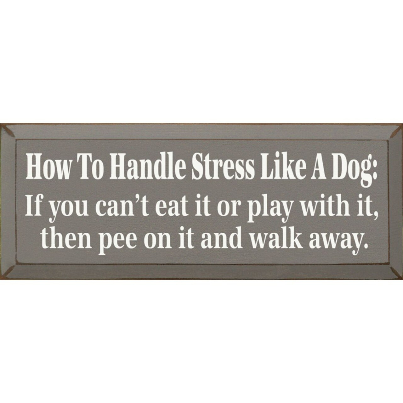 Farmhouse Style Funny Quote Wood Sign with Natural Knotty Pine Look